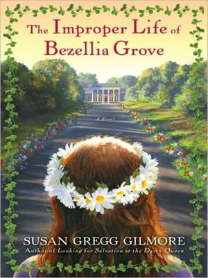 cover image of The Improper Life of Bezellia Grove